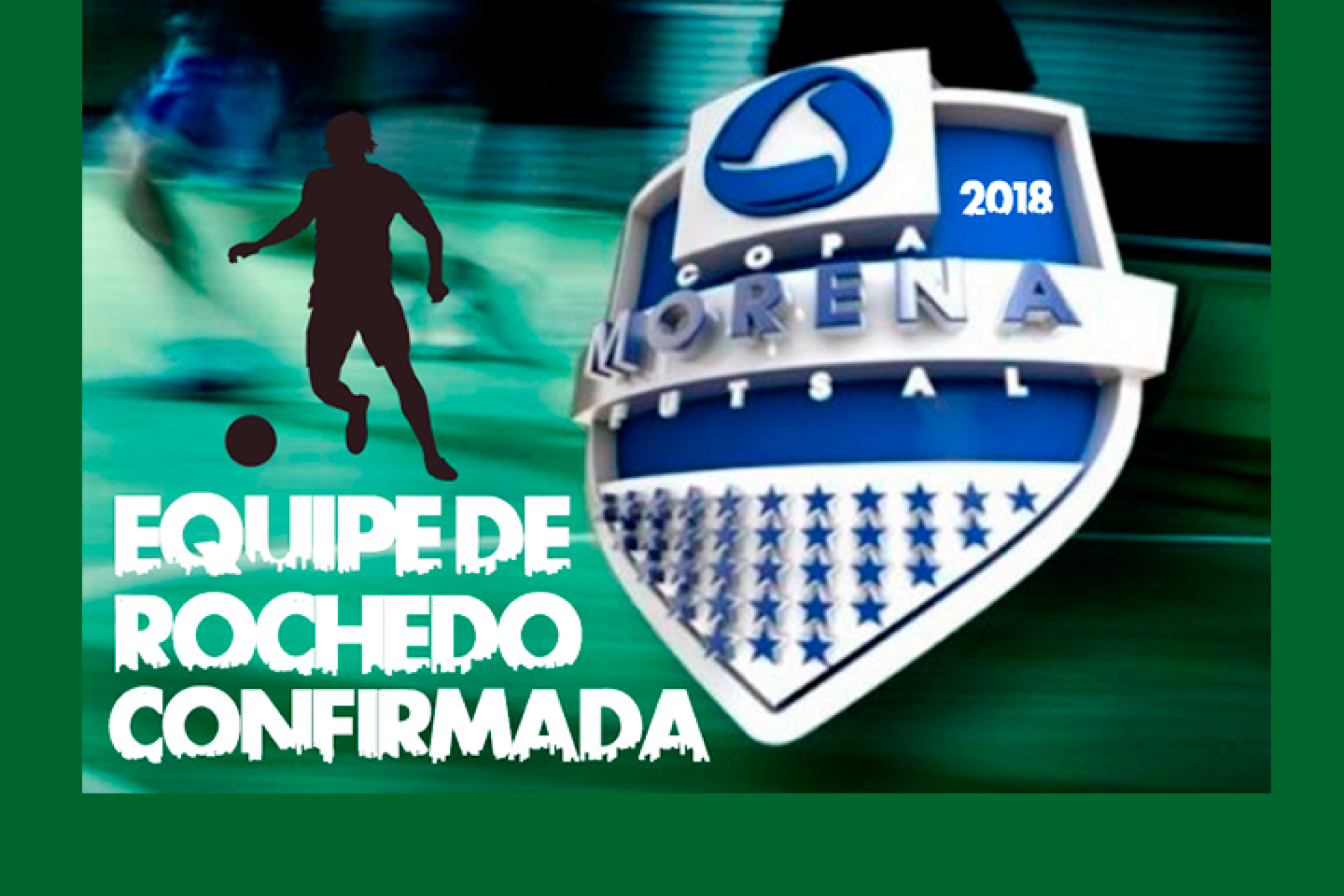 Copa morena de futsal 2018 