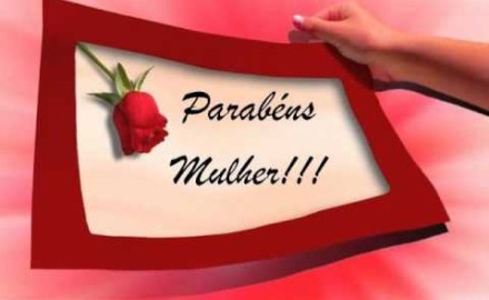 HOMENAGEM AO DIA DA MULHER