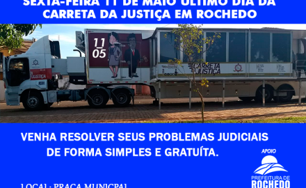 Último dia da carreta da justiça em Rochedo