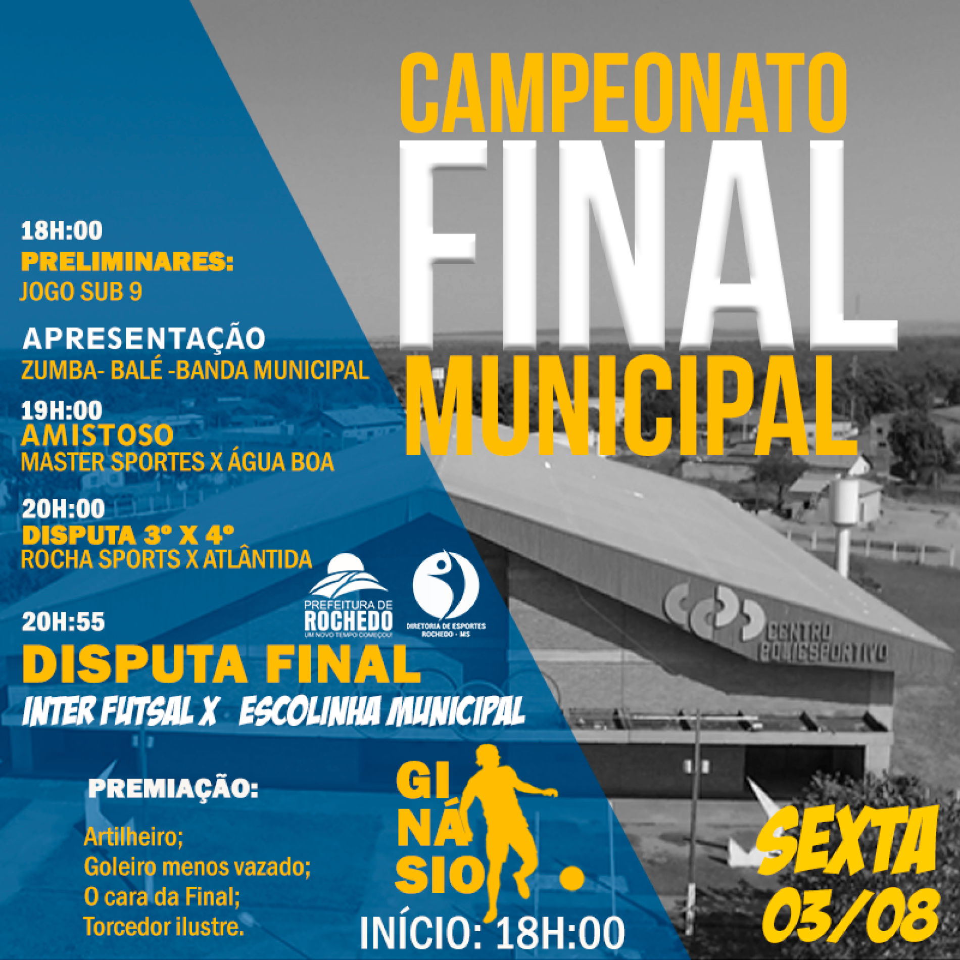 SEXTA-FEIRA ACONTECE A FINAL DO CAMPEONATO MUNICIPAL DE FUTSAL  2018