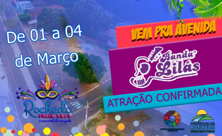 Diretoria de cultura confirma atração do “ROCHEDO FOLIA 2019”