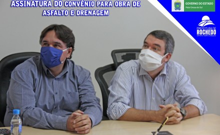 Em meio à crise do coronavírus Governo do Estado lança obra de Asfalto em Rochedo