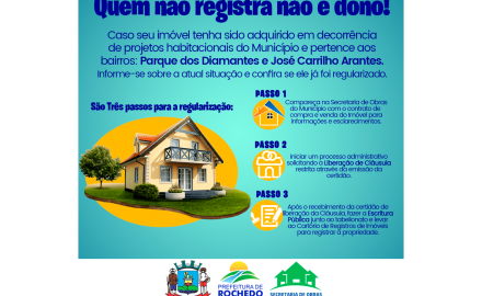 PREFEITURA DE ROCHEDO REGULARIZOU OS LOTEAMENTOS: PARQUE DOS DIAMANTES E JOSÉ CARRILHO ARANTES